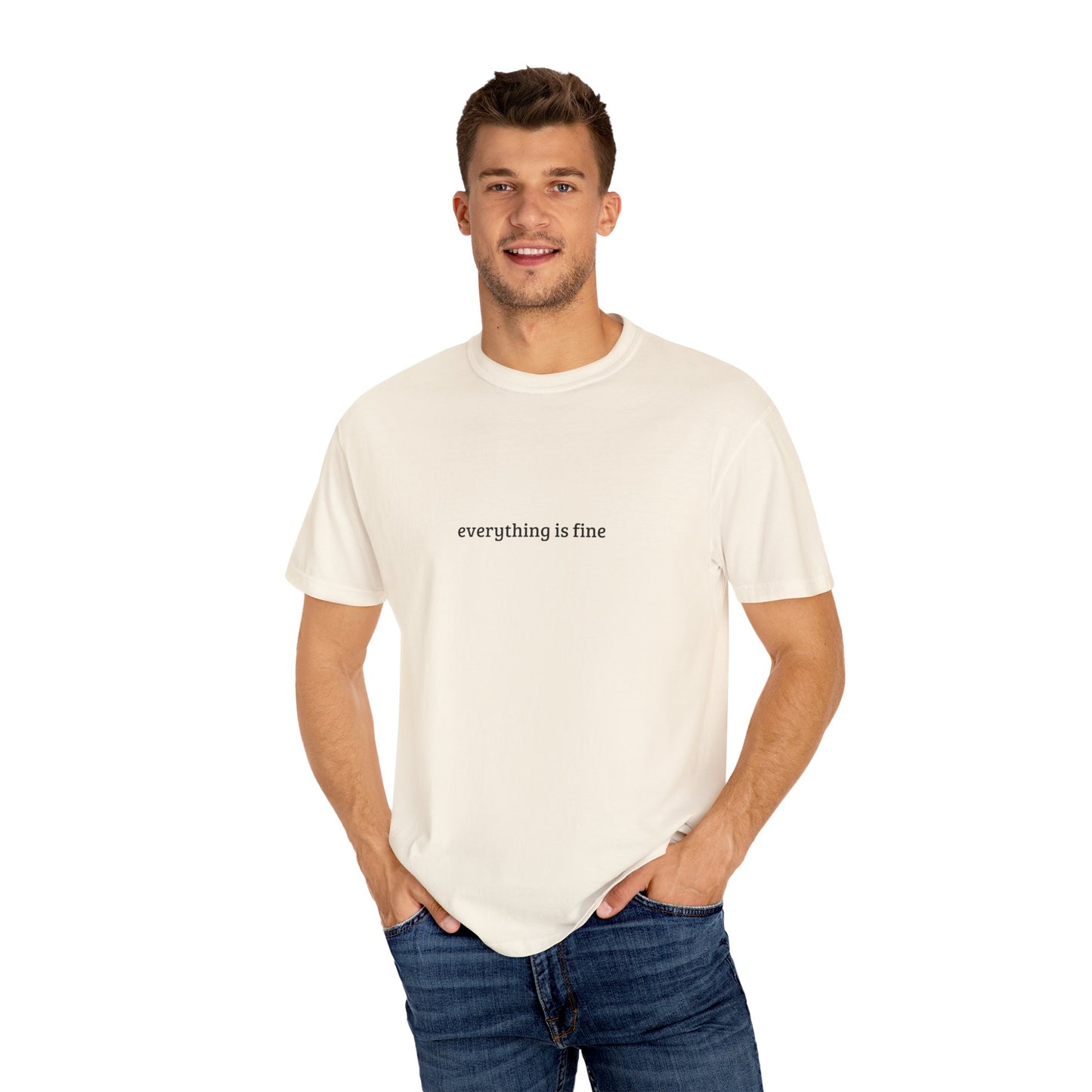 Unisex T-Shirt - 'Everything is Fine!!!'